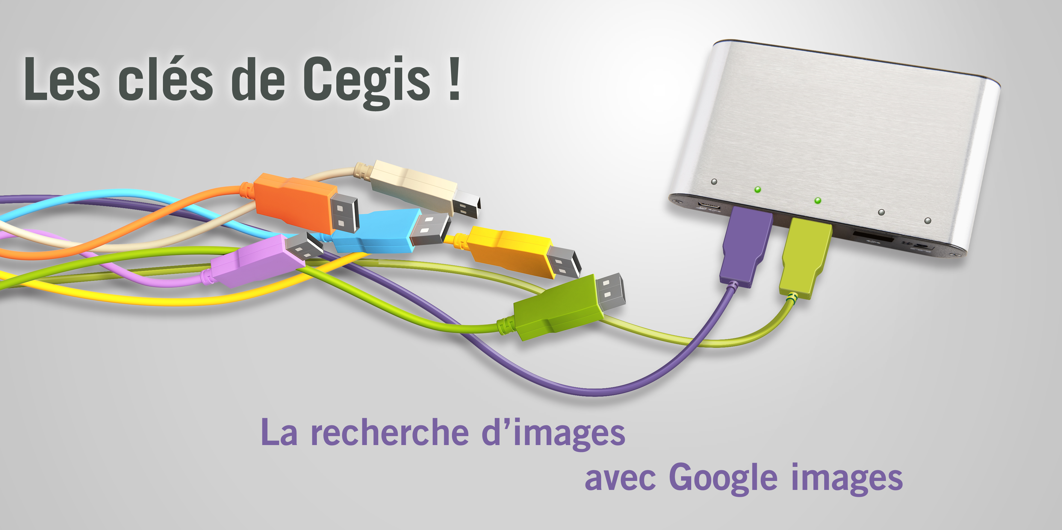 Clé n° 129 - La recherche d'images avec Google !